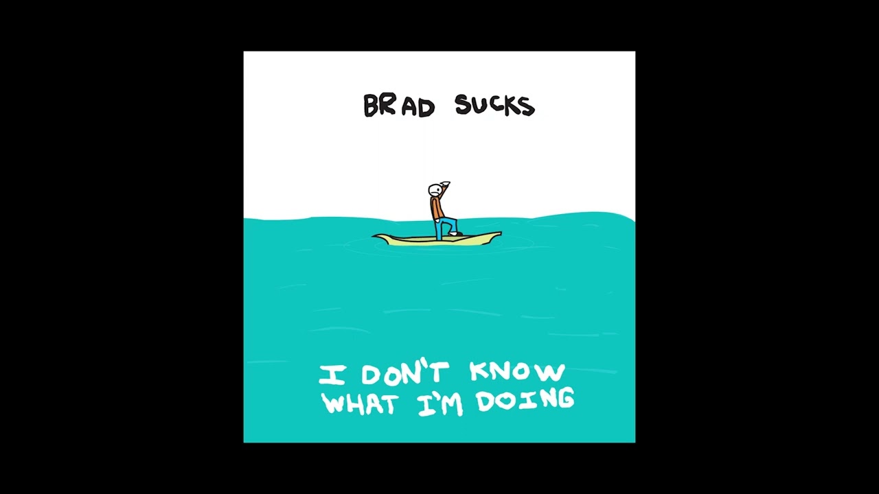 Brad Sucks - Fixing My Brain (Official Audio)