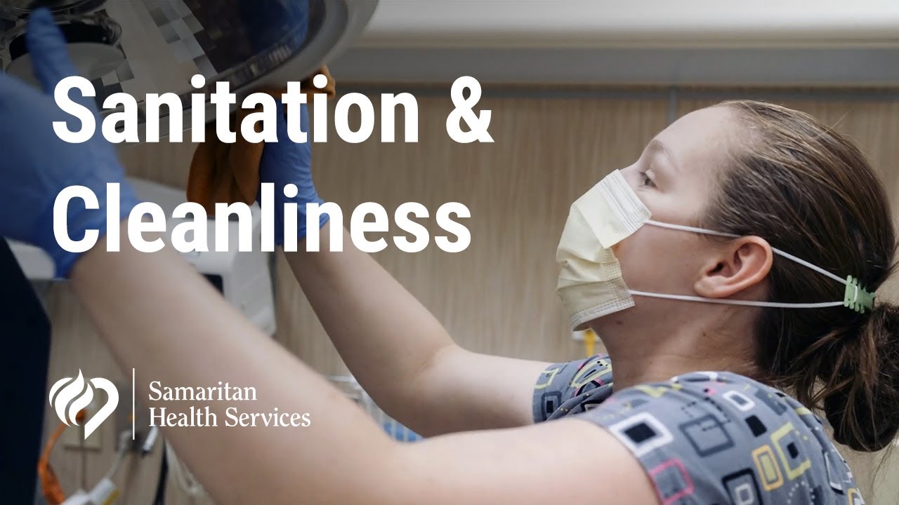 Our Commitment to Safe Care: Sanitation & Cleanliness