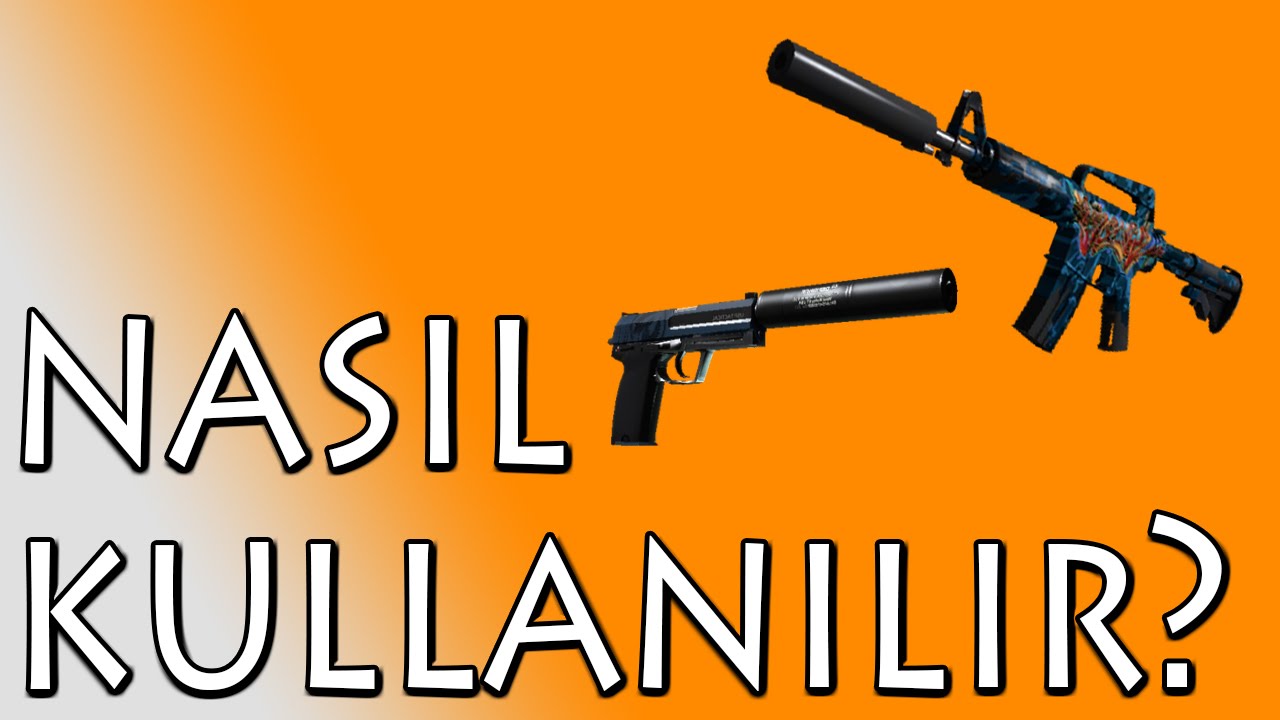 M4A1-S Nasıl Kullanılır? (2015) - CS:GO T&uuml;rk&ccedil;e Rehber B&ouml;l&uuml;m 1