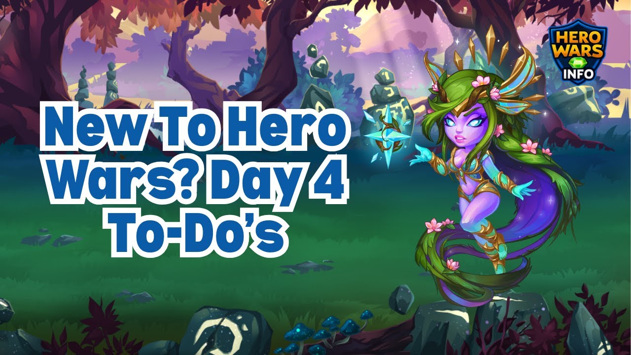 New To Hero Wars? Day 4 Most Important Activities!