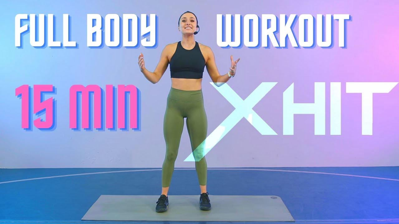 15 Min Full Body Workout | XHIT