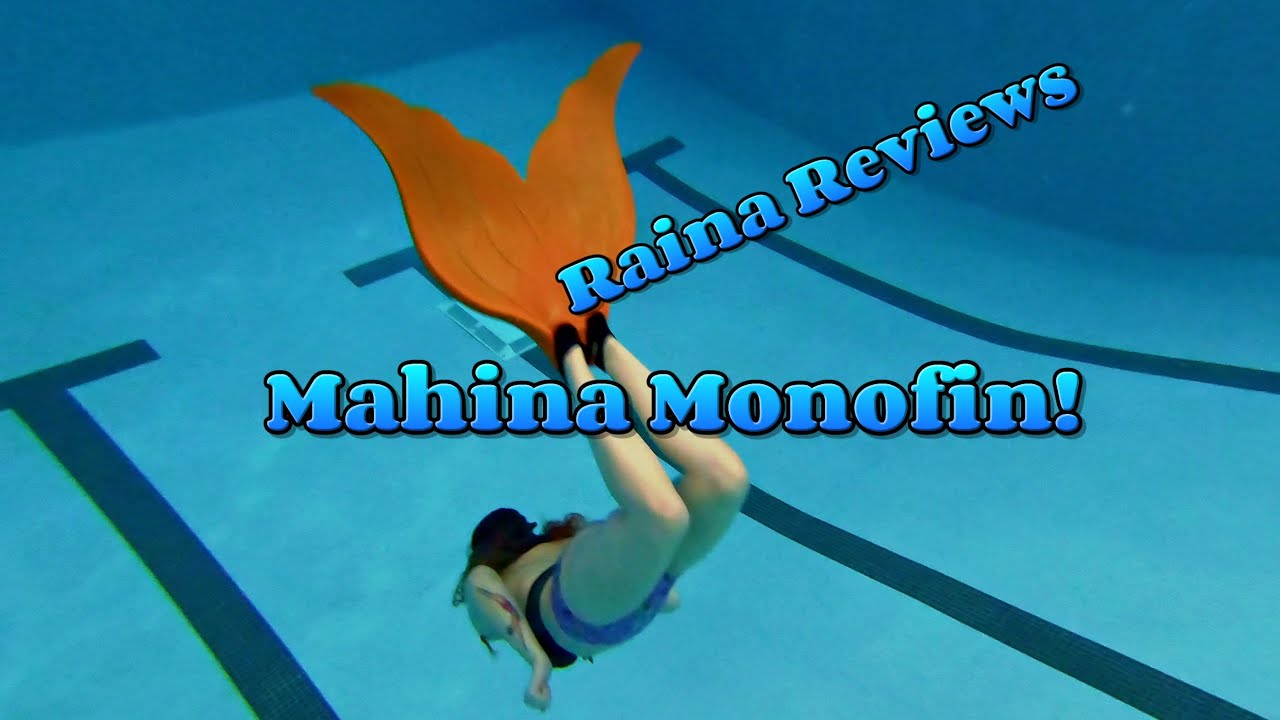 Raina Reviews - Mahina Mermaid Merfin  Monofin