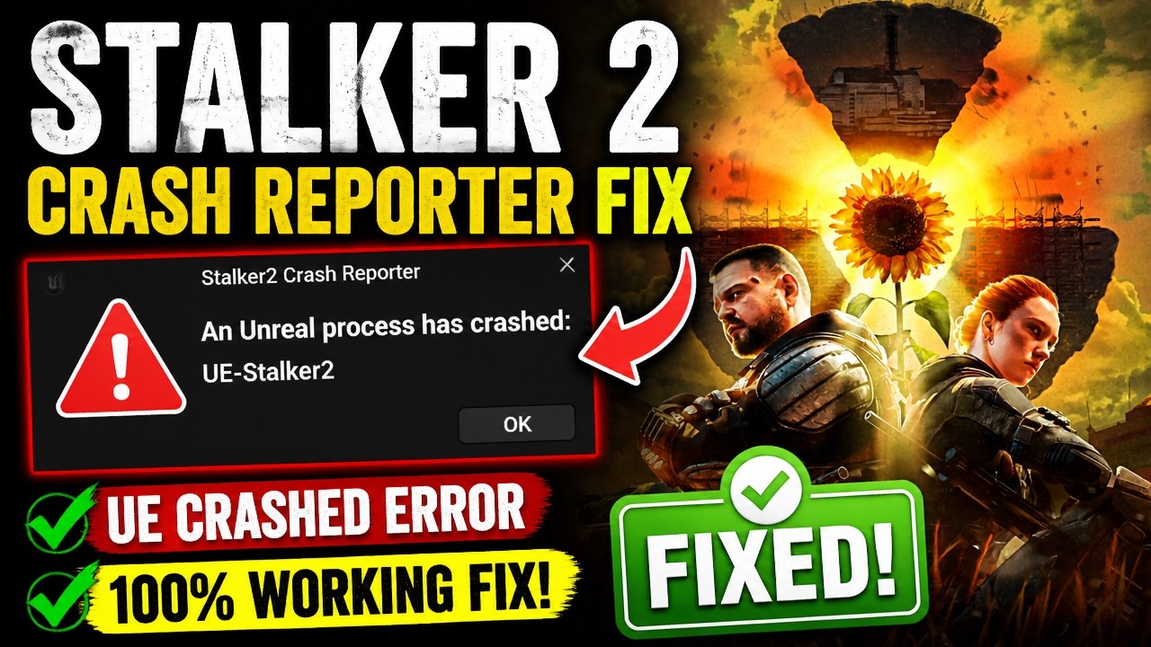 Fix STALKER 2 An Unreal Process Has Crashed UE-Stalker 2 Error on PC | Stalker 2 Crash Reporter Fix