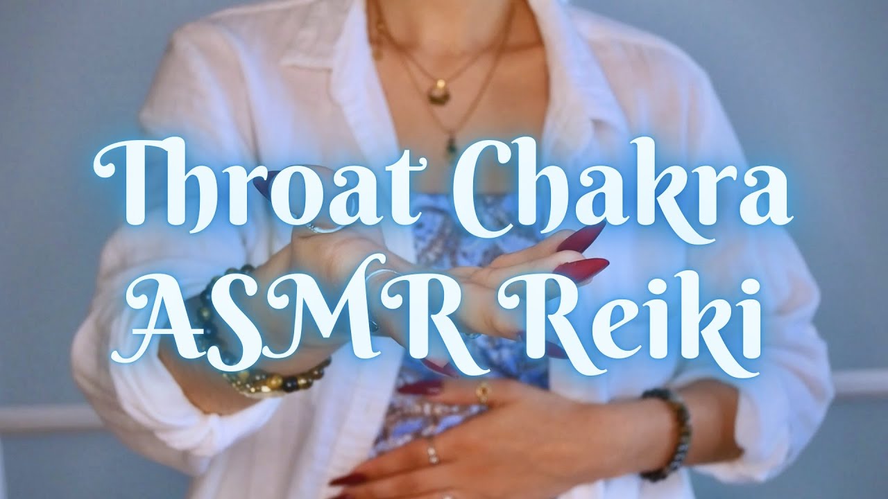 Throat Chakra 🔵 ASMR Reiki
