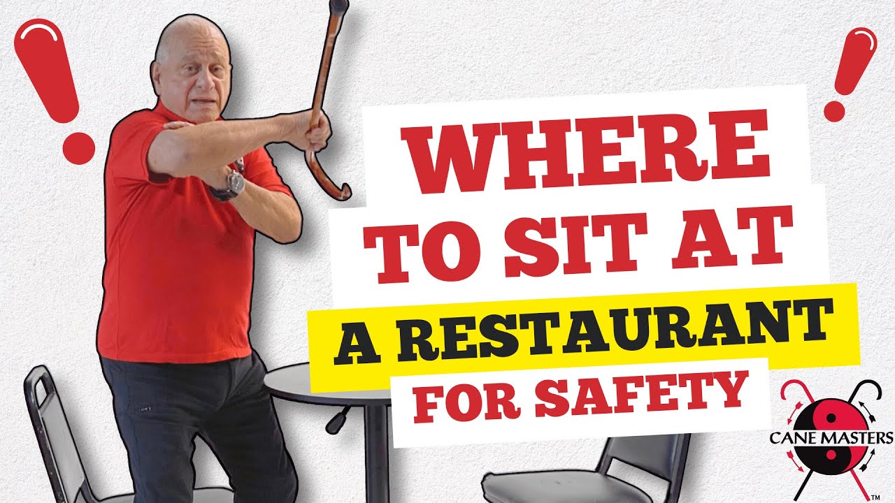 Where To Sit With a Walking Cane at a Restaurant for Self Defense (Tutorial)