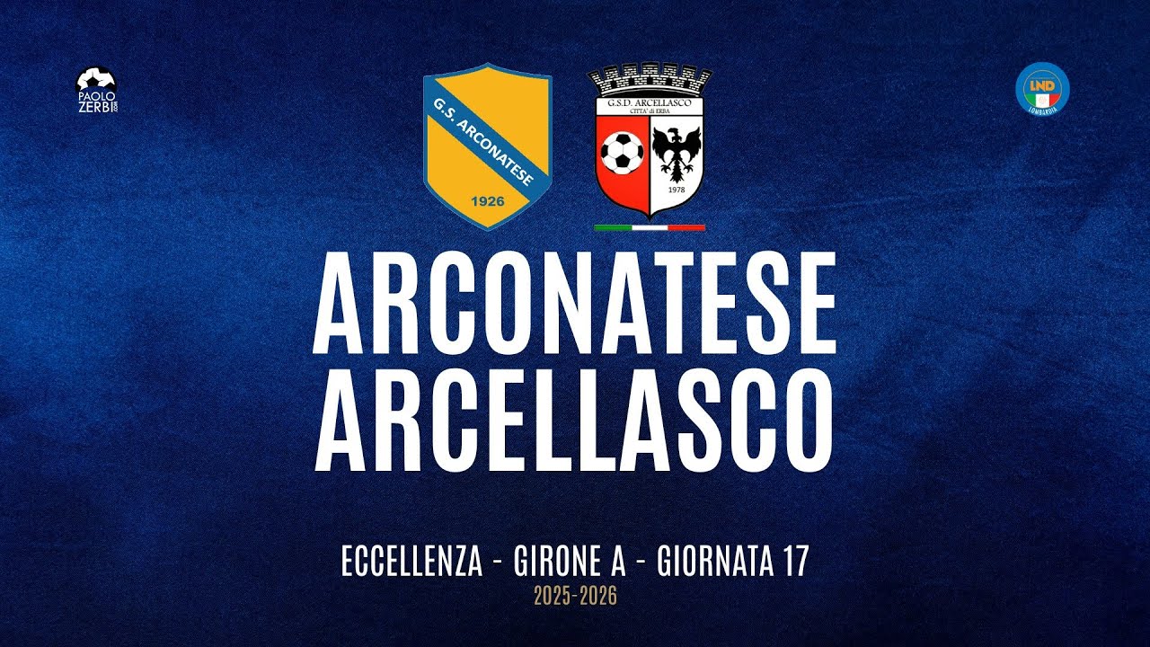 [HIGHLIGHTS] Eccellenza Girone A 25/26 | Giornata 17 | Arconatese - Arcellasco