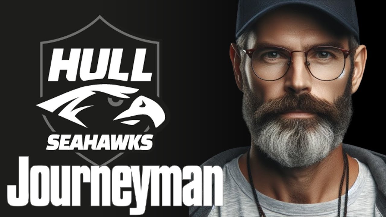Prelude | Hull Seahawks | Part 0 | Journeyman | FHM10