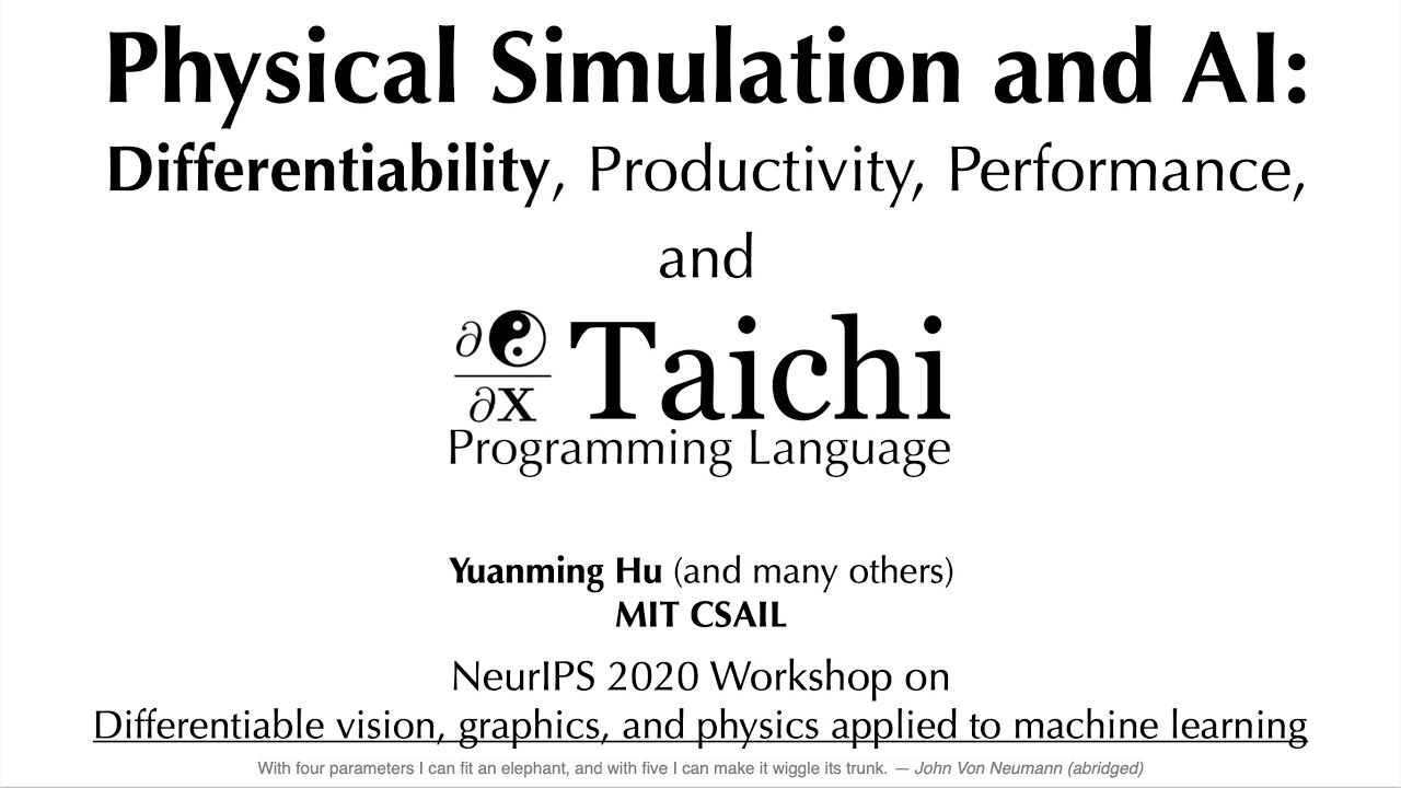 Differentiable Physical Simulation and AI @ NeurIPS 2020 DiffCVGP workshop