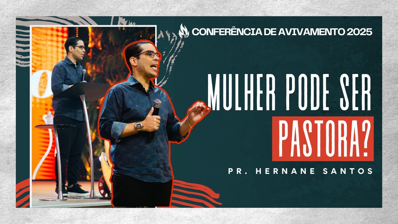 CONFERÊNCIA DE AVIVAMENTO | HERNANE SANTOS | MISSÃO COM MULHERES | ASSEMBLEIA DE DEUS BELÉM-PARÁ 