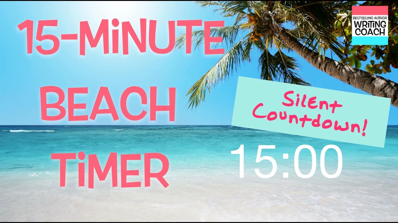 🌸 🌊15-Minute Ocean / Beach Timer for Writing Sprints & Productivity with SILENT COUNTDOWN