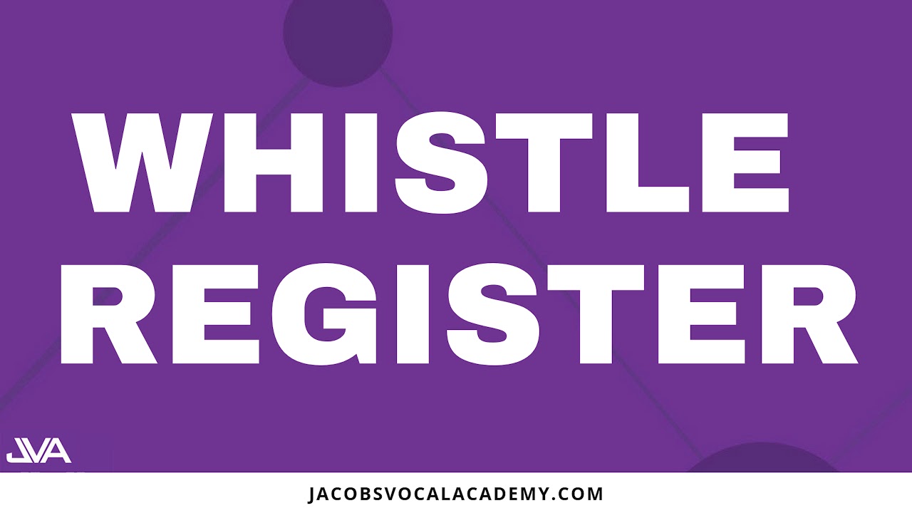Daily Whistle Register Exercises For Singers