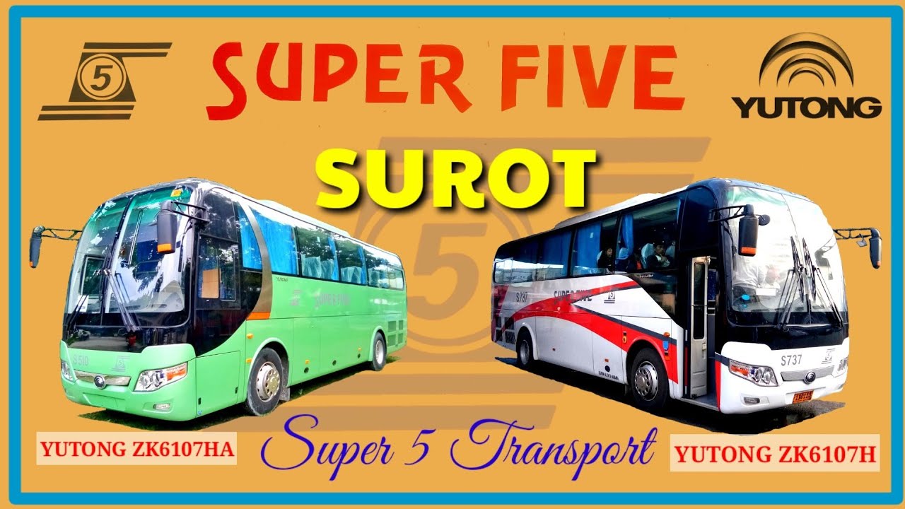 SUPER FIVE YUTONG SUROT