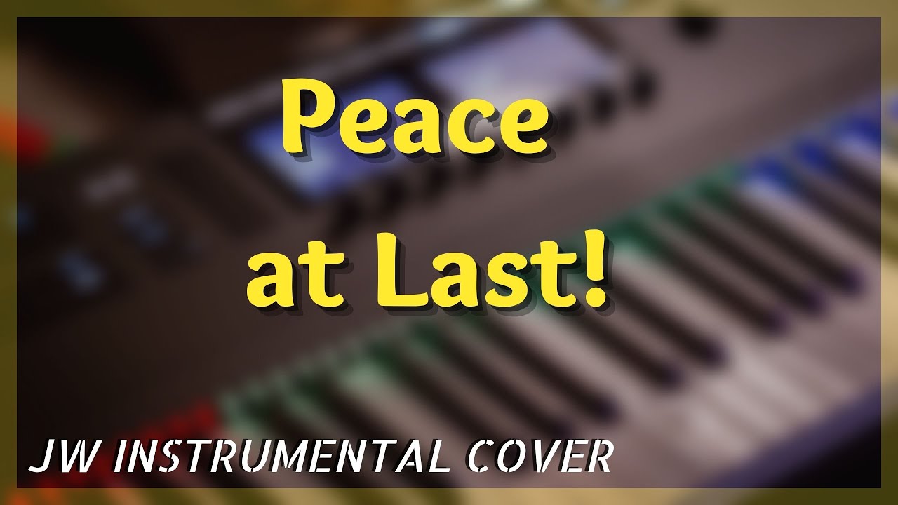 Peace at Last! - Instrumental Cover 2022 Convention