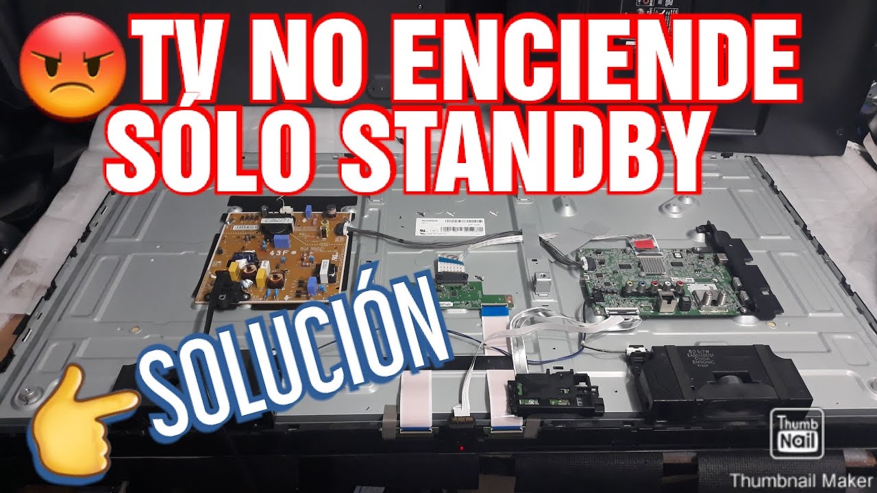 👉COMO REPARAR TV LED SMART TV LG QUE 😡NO ENCIENDE  SÓLO STANDBY 👉SOLUCION MODEL 43LJ5500