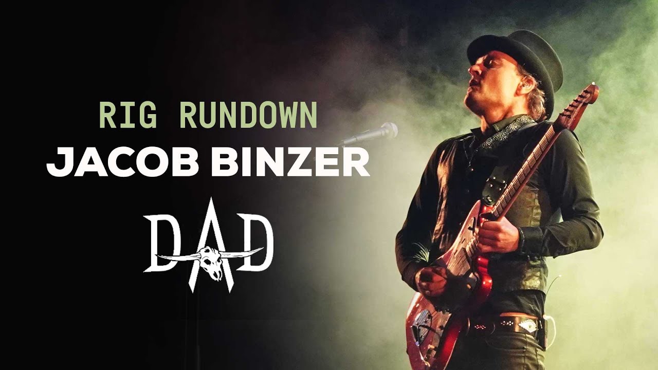 Rig Rundown - Jacob Binzer (D-A-D)