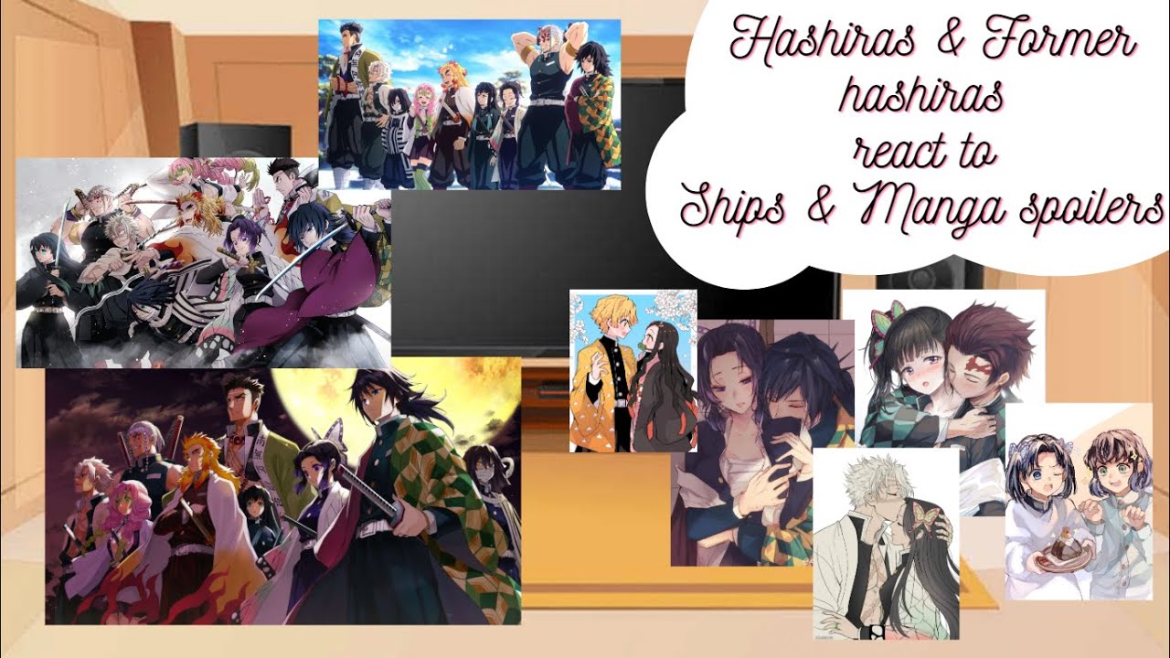 //Hashiras {+Dead Kanae & Rengoku} react to Ships & Some Manga spoilers// //Part 2/?//