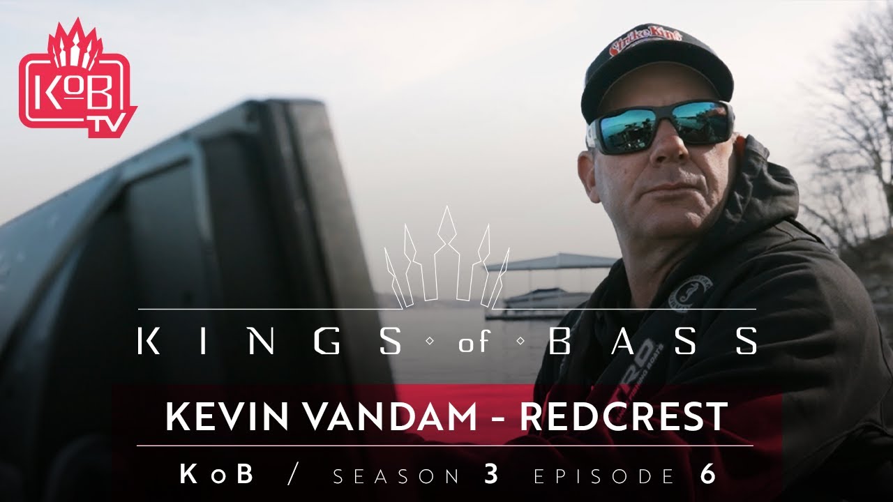 Kings of Bass S3E6 | Kevin VanDam - 2022 Major League Fishing Bass Pro Tour: Redcrest