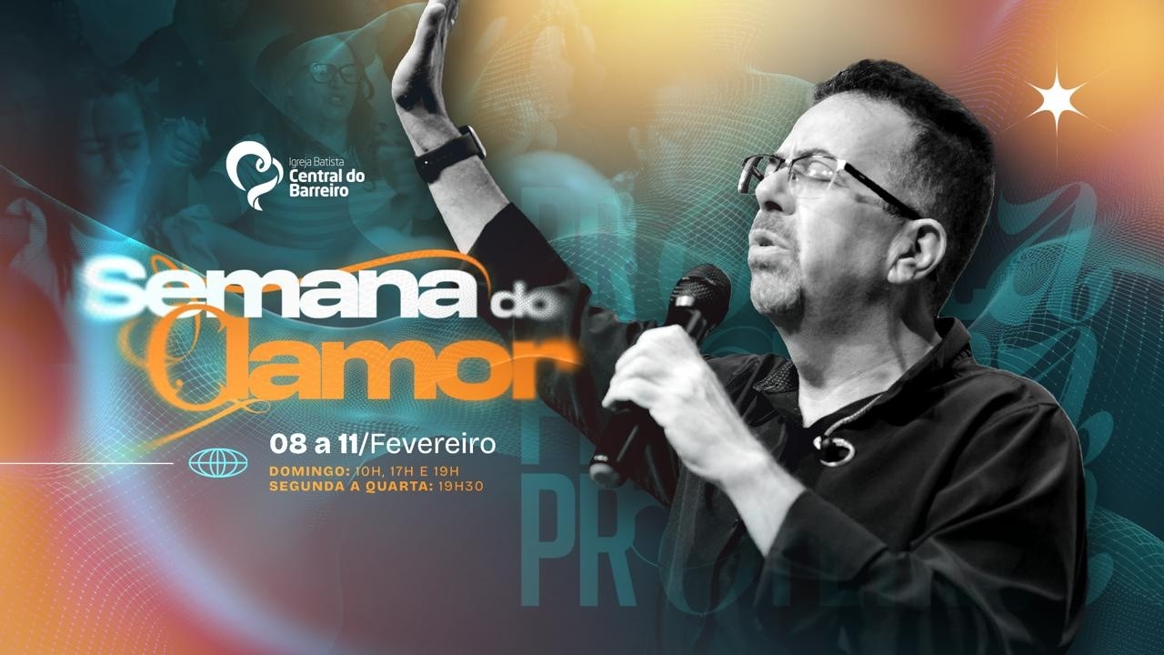 Semana do Clamor - Central do Barreiro