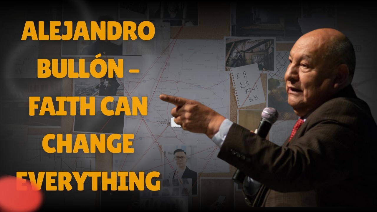 Alejandro Bullón – Faith Can Change Everything