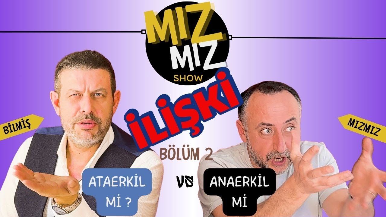 Ataerkil mi Anaerkil mi ? Bölüm 2