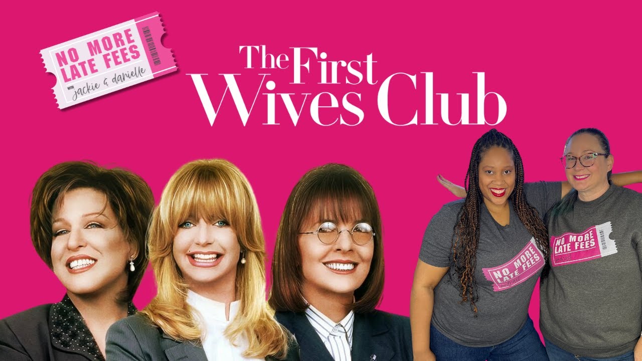 The First Wives Club: Millennials Review With Their Moms