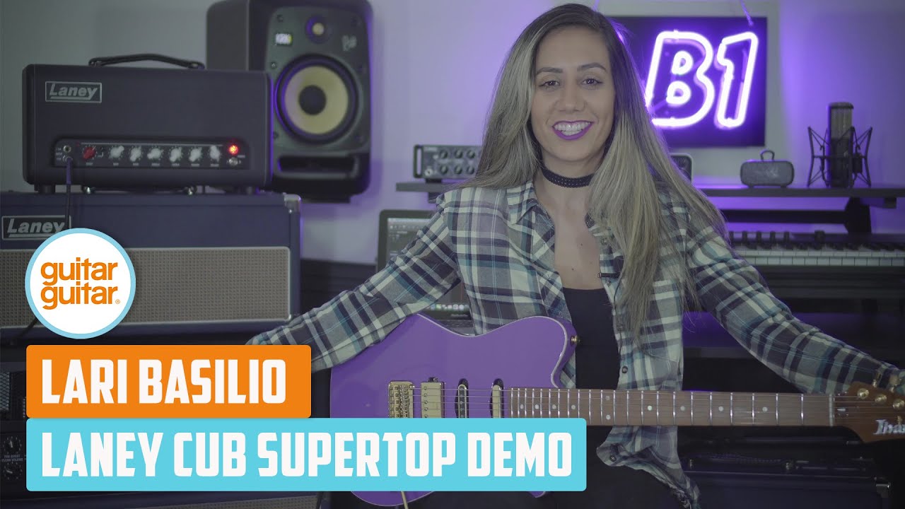 Lari Basilio Demos The Laney Cub Supertop | guitarguitar