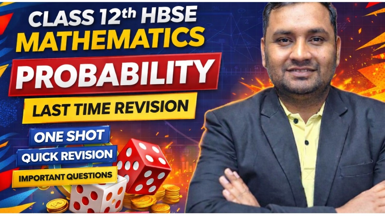 Class 12 HBSE Mathematics Probability | One Shot Revision  | Important Questions | Board Exam 2026