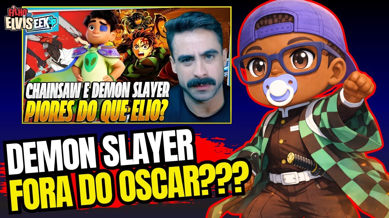 É ROUBADO! DEMON SLAYER E CHAINSAW MAN ESTÃO FORA DO OSCAR 2026