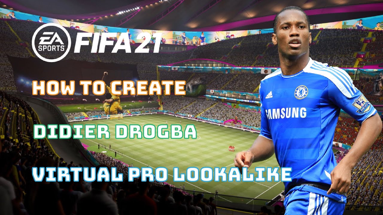 FIFA 21 tutorial | Pro Clubs How to create Didier Drogba