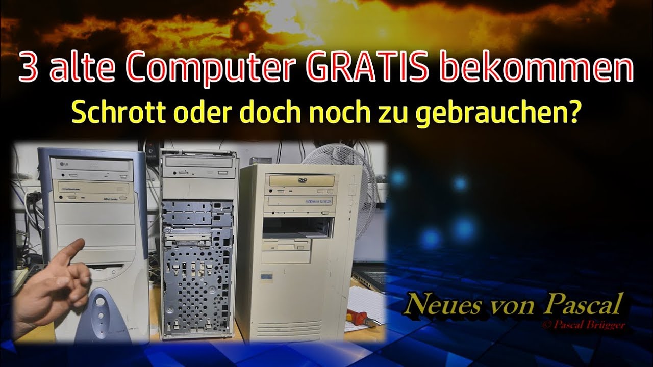 Drei alte Computer Gratis | Schrott oder doch noch zu gebrauchen | Neues von Pascal
