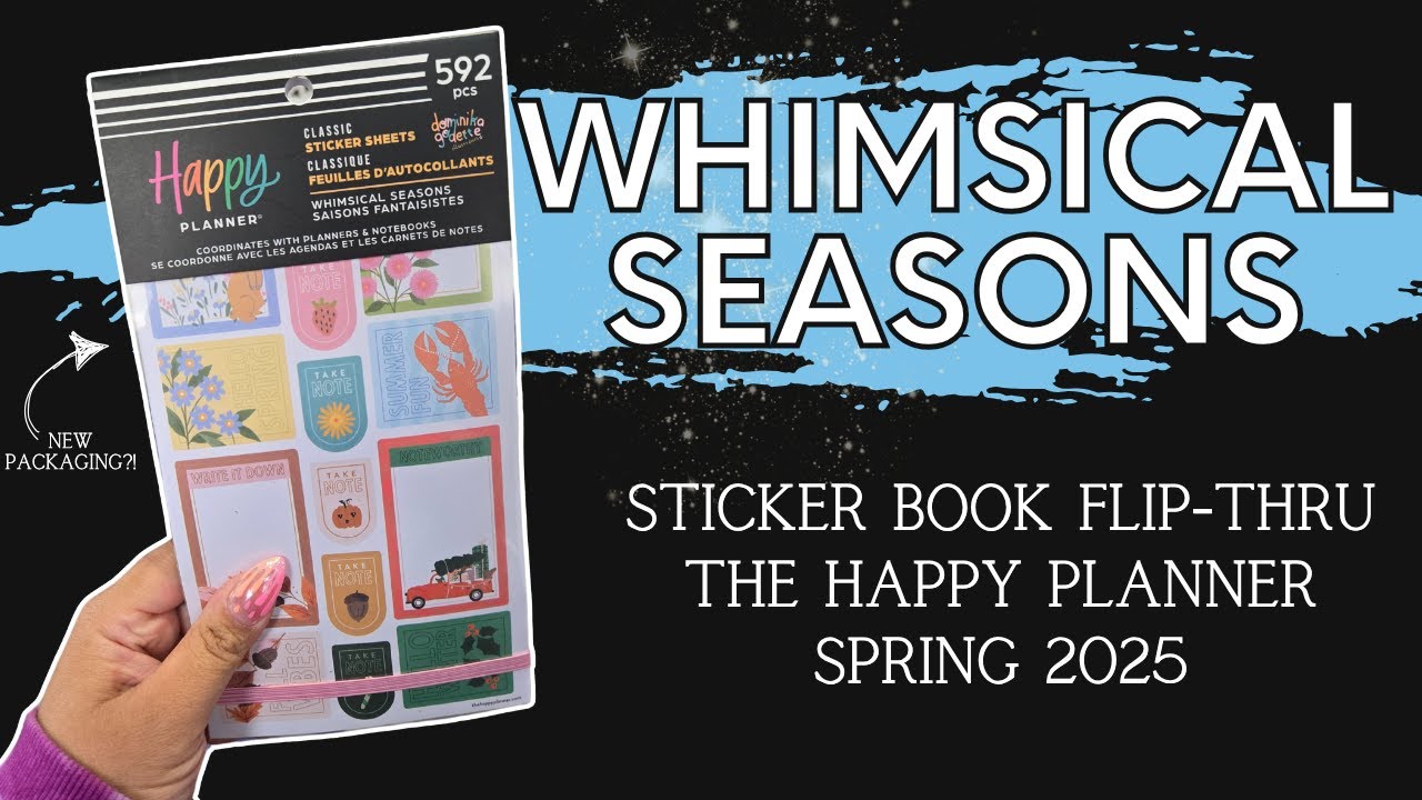 Whimsical Seasons | Sticker Book Flip-Thru | The Happy Planner Spring 2025