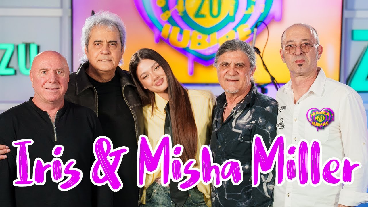 Iris - Cristi Minculescu, Valter & Boro și Misha Miller - De vei pleca #MareaIubireZU2024
