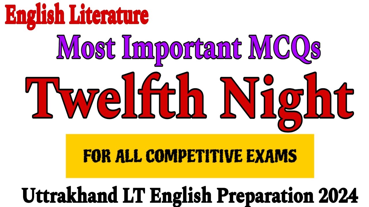 twelfth night mcq | twelfth night by william shakespeare mcq | mcq on twelfth night by shakespeare