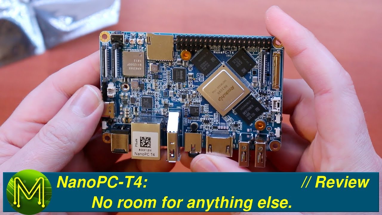 #230 NanoPC-T4: No room for anything else. // Review
