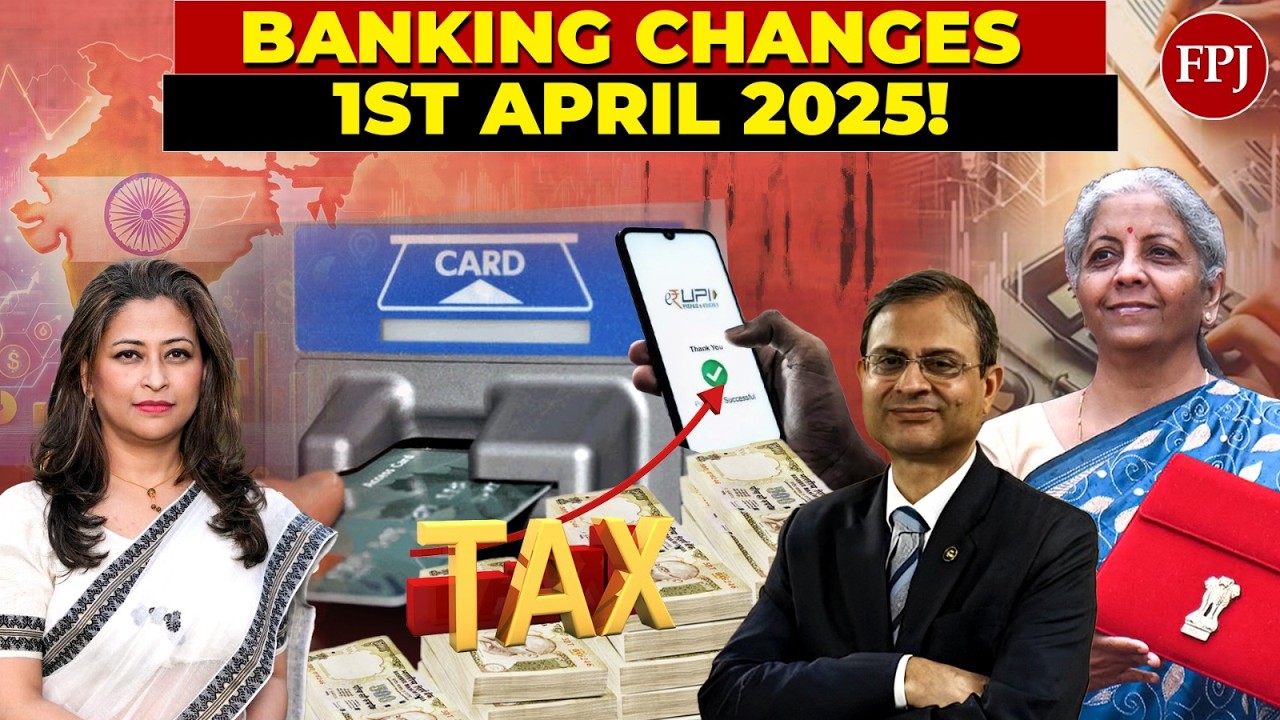 UPI Changes, ATM Fees, and New Banking Rules in India | Financial Year 2025 Updates