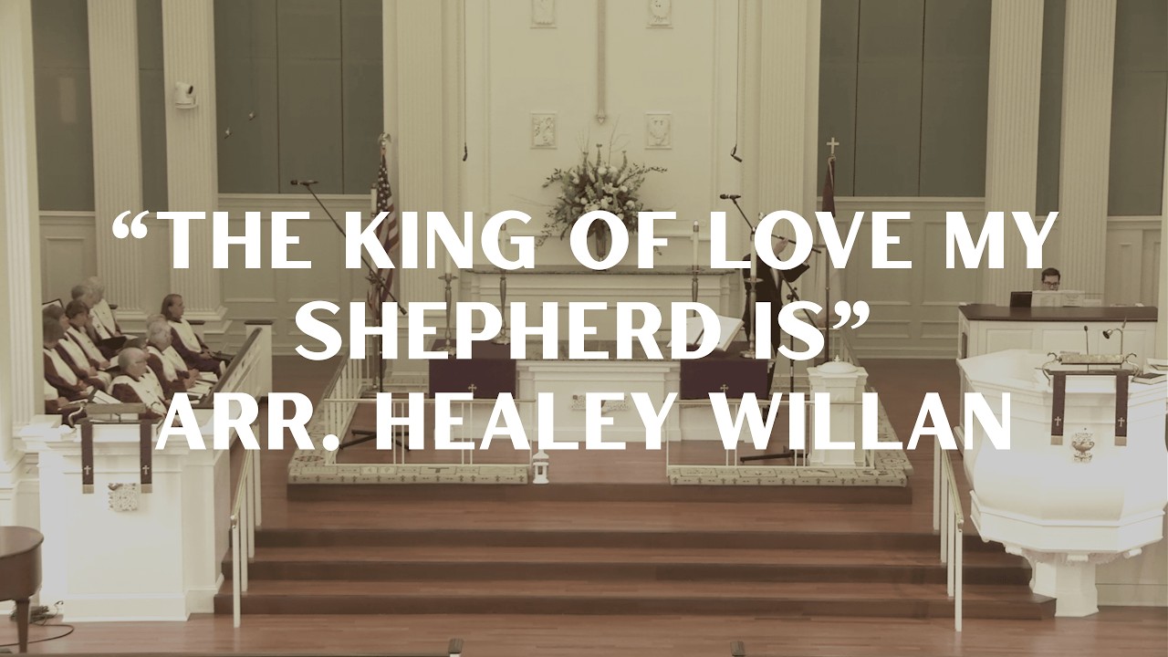 The King of Love My Shepherd Is arr. Healey Willan | John Posey, Organ