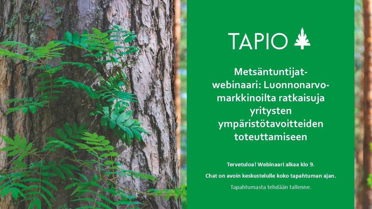 Metsäntuntijat-webinaari: Luonnonarvomarkkinoilta ratkaisuja  ympäristötavoitteiden toteuttamiseen