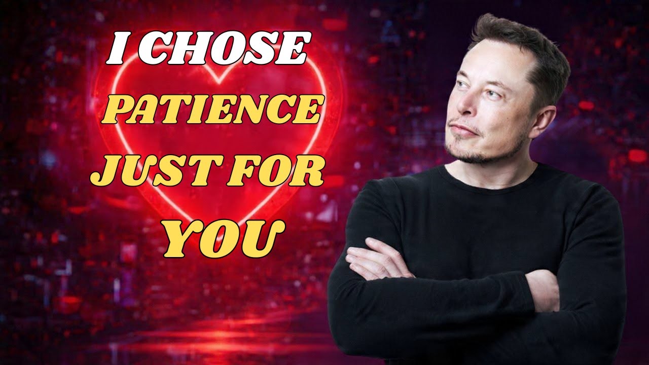My Future Wife, I Chose Patience For You