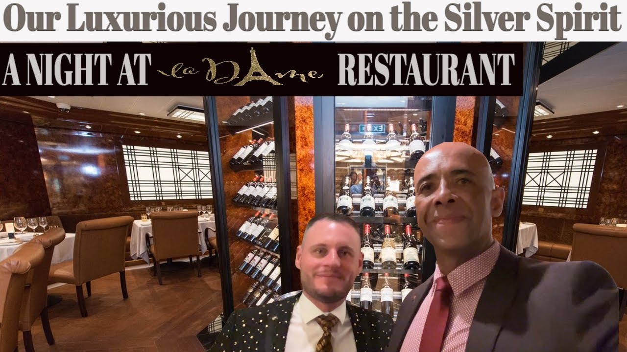 Silversea Silver Spirit: Ночь в ресторане La Dame