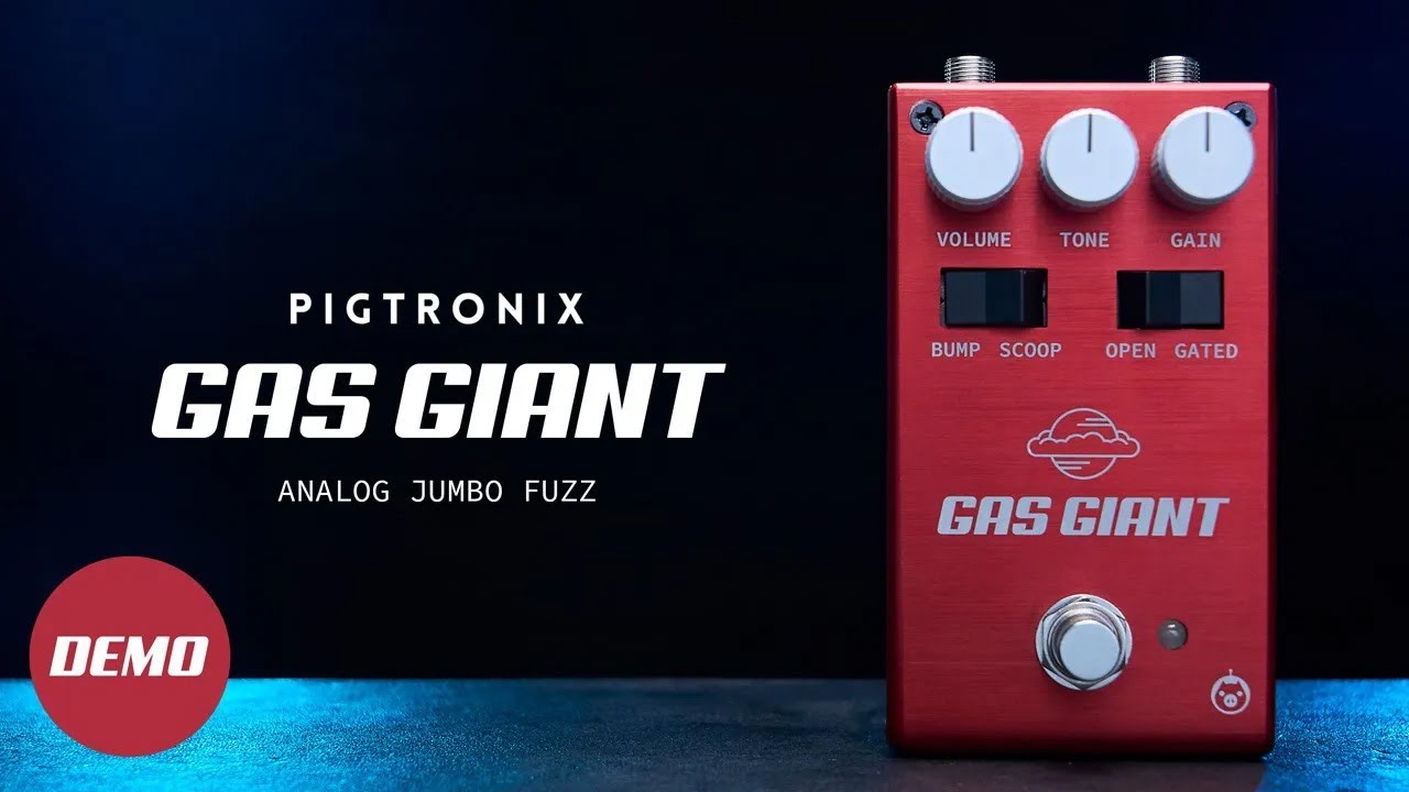 Pigtronix Gas Giant | Analog Jumbo Fuzz | Official Demo