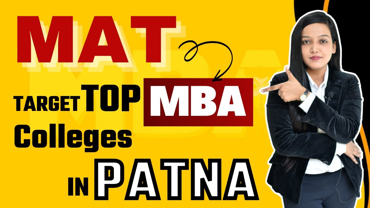 All MBA Colleges in Patna Accepting MAT Score Card😍 || Best B-School In Patna🔥 || MBA In Patna✅