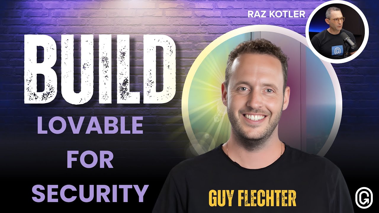 Lovable Cybersecurity, Not Sales Calls | PLG with Guy Flechter