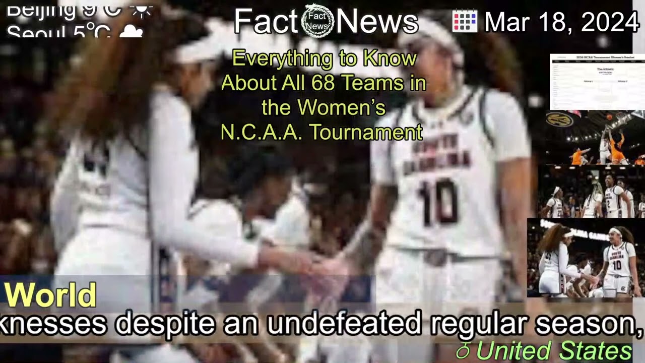 [Latest]Everything to Know About All 68 Teams in the Women&rsquo;s N.C.A.A. Tournament