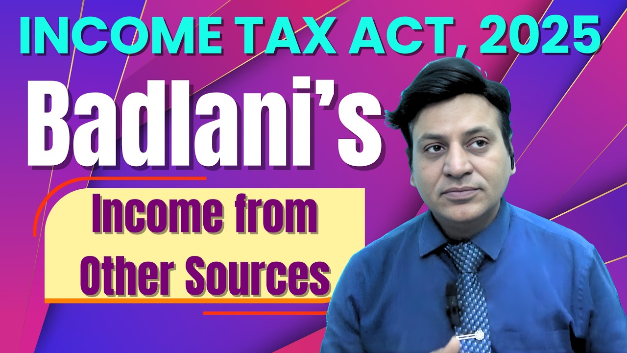 Income Tax Act, 2025: Income From Other Sources: Section 92 #cadilipbadlani
