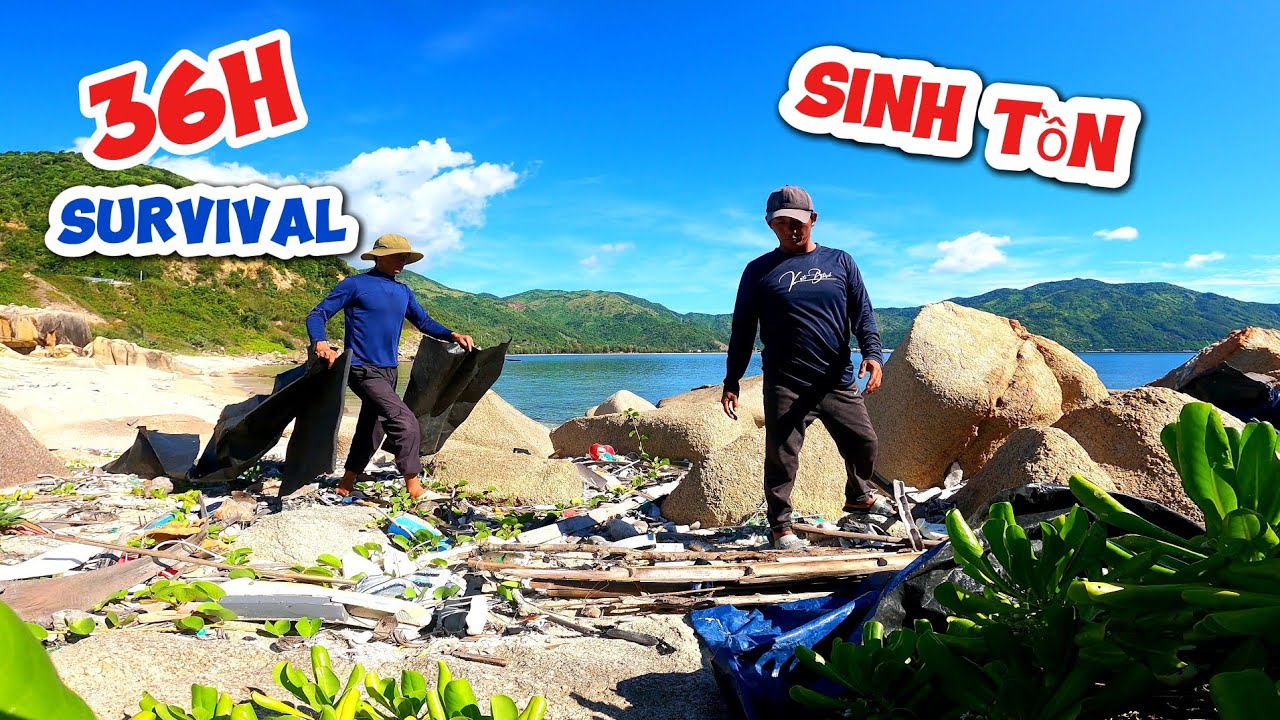 Thử thách sinh tồn trong 36h theo cách tự lập | 36-hour survival challenge on a deserted island