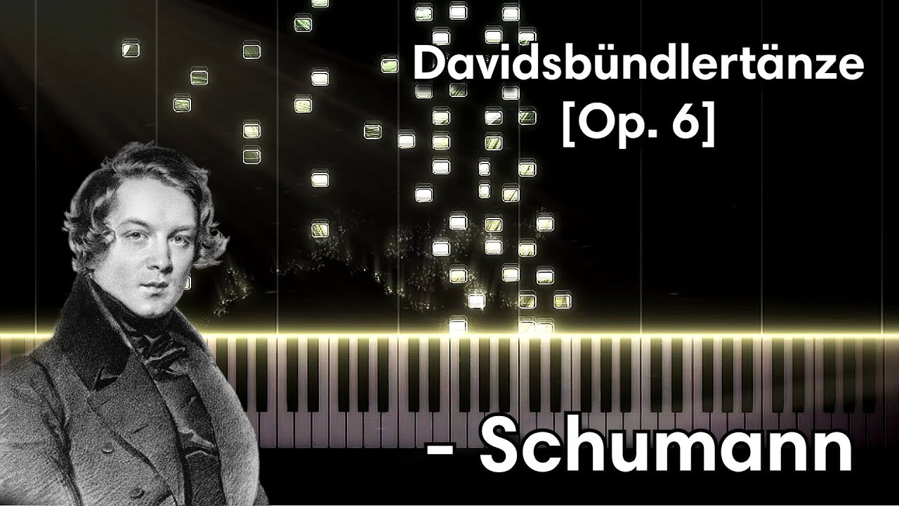 R. Schumann - Davidsbündlertänze [Op. 6]