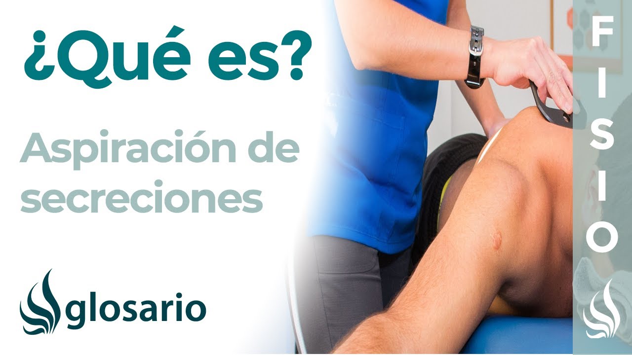 ASPIRACI&Oacute;N de SECRECIONES | Qu&eacute; es, indicaciones, usos, contraindicaciones y efectos