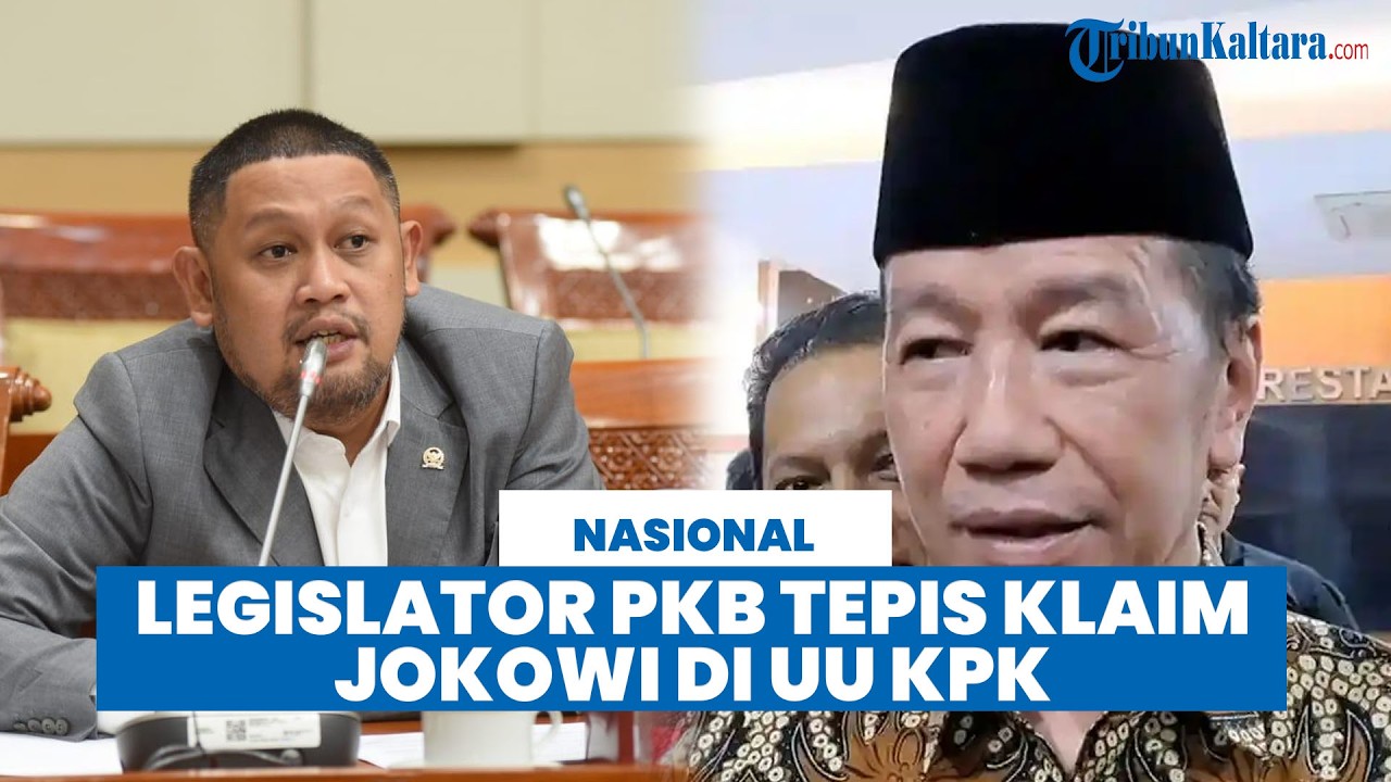 Tepis Klaim Jokowi tak Berperan dalam Revisi UU KPK, Legislator PKB Soroti Mekanisme Konstitusi