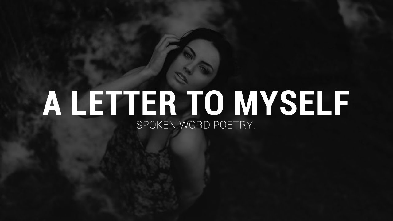 Motivational Letter to Myself | Spoken word poetry