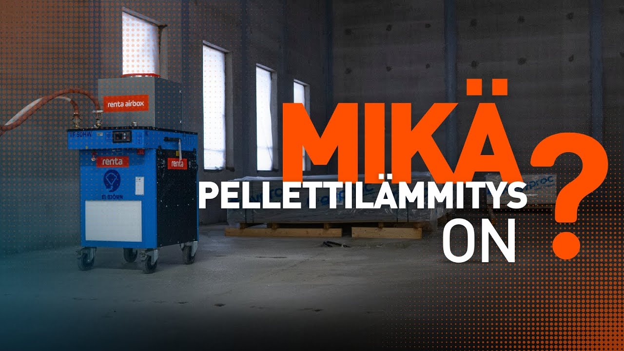 Mikä pellettilämmitys on? | Renta Suomi